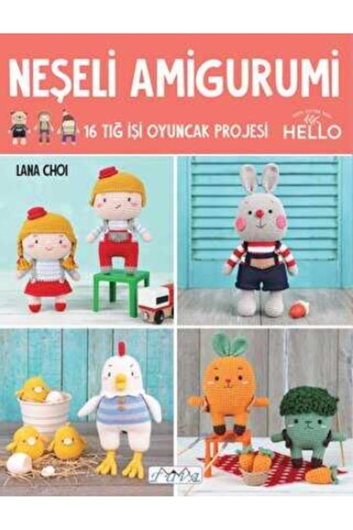 Neşeli Amigurumi - 16 Tığ Işi Oyuncak Projesi